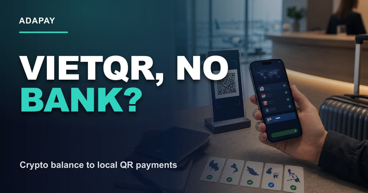 Как оплатить с помощью VietQR во Вьетнаме без счета в местном банке — VietQR, No Bank? Миниатюра открытого графика ADAPAY